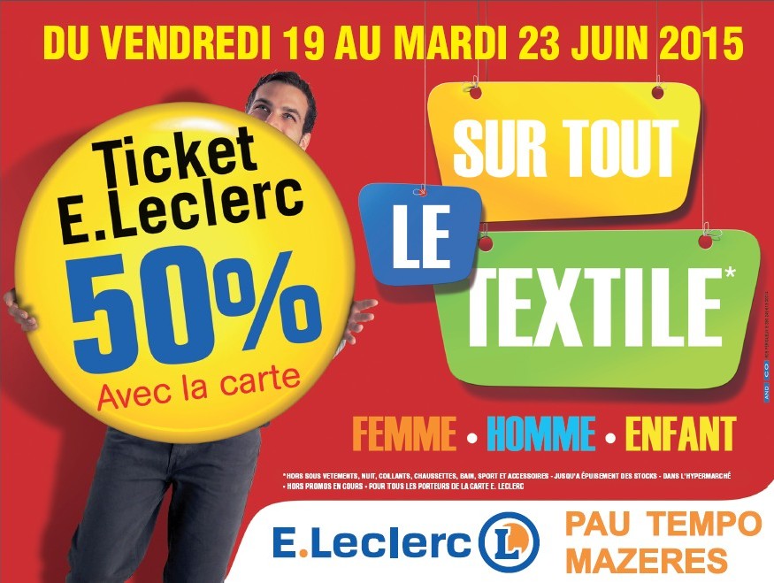 50% EN ticket E. Leclerc sur le textile